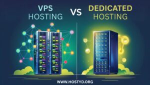 VPS Hosting Vs. Dedicated Hosting