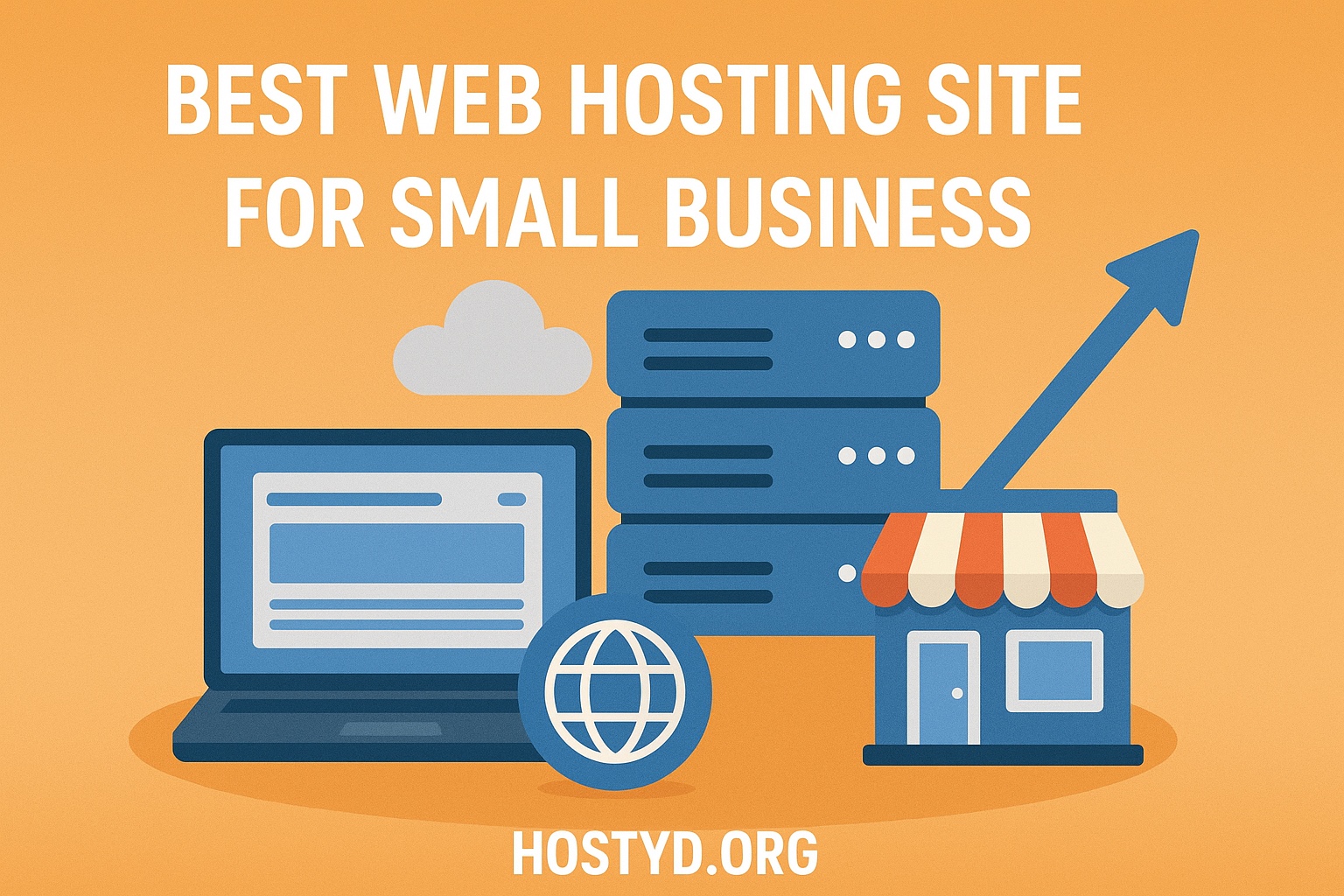 Best Web Hosting Site for Small Business